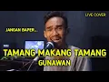 Download Lagu TAMANG MAKANG TAMANG - GUNAWAN || LIVE COVER IBRAHIM DAUD \u0026 RIO GTRS MEDIA