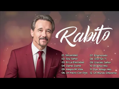 Download MP3 RABITO ELEVACION ESPIRITUAL 🌟 LAS MEJORES CANCIONES CRISTIANAS🎶 -ÉXITOS CRISTIANOS INIGUALABLES 2024