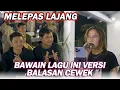 Download Lagu MELEPAS LAJANG - ARVIAN DWI (VERSI BALASAN CEWEK) COVER BY FANI ELLEN