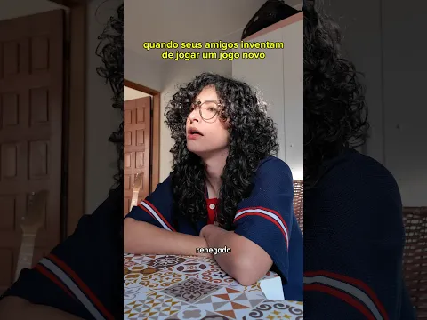 quando meus amigos inventam de jogar um jogo novo