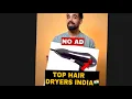 Download Lagu TOP HAIR DRYERS IN INDIA🇮🇳 *NO AD*  #Shorts #Dryer