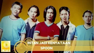 spoon intan jadi kenyataan official audio 