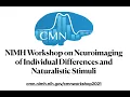 Elizabeth DuPre Ph D Candidate - NIMH CMN Naturalistic Individual Differences Workshop 2021