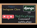 Django 3 0 Tutorial Instagram clone Comment notifications 24