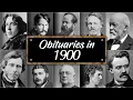 Obituary Famous Faces WE LOST in 1900
