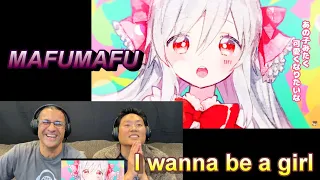 Download MAFUMAFU - I wanna be a girl - FIRST Reaction MP3