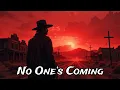 Download Lagu No One’s Coming - Dark Country Music