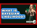Download Lagu What Is Bayesian Likelihood? - The Friendly Statistician