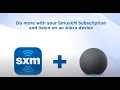 How to stream the SiriusXM App on your Amazon Alexa Device