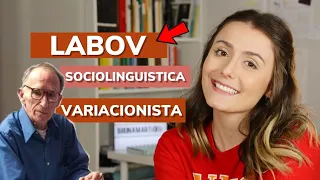 Linguística: Labov e sua Teoria | Bruna Martiolli