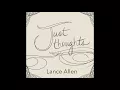 Just Thoughts by Lance Allen