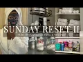 SUNDAY RESET II meal prep cleaning more apartment organizing more