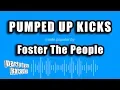 Download Lagu Foster The People - Pumped Up Kicks (Karaoke Version)