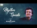 Rhythm Speaks | Bickram Ghosh | Audio Song | Rhythmscape | Instrumental Song