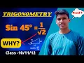 Sin 45 1 2 Why Trigonometry Sin 45 Proof