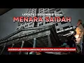 MAKIN SEREM! Bertemu Penjaga MENARA SAIDAH JAKARTA Di Akhir Tahun 2024