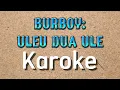 Download Lagu ULEU DUA ULE - BIRBOY || LAGU ATJEH KAROKE TANPA VOKAL