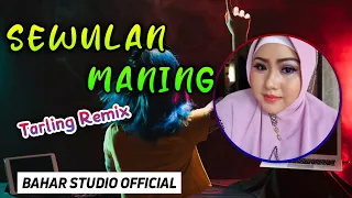 Download SEWULAN MANING // DJ TARLING REMIX MP3