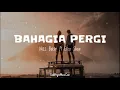 Download Lagu BAHAGIA PERGI || Wizz Baker Ft Ecko Show ( Video  Lirik ) LAGU TIMUR TERBARU 2022