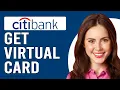 How To Get A Citibank Virtual Card How To Citibank Virtual Card