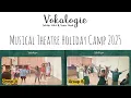 Download Lagu Vokalogie Musical Theatre Holiday Camp 2025