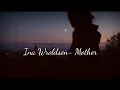 Lagu Ina Wroldsen- Mother [LEGENDADO/TRADUÇÃO]