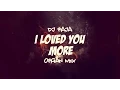 Download Lagu DJ Raja - I Loved You More ( Organ Mix )