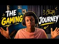 The Gaming Journey