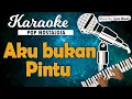 Download Lagu Karaoke AKU BUKAN PINTU Loela Drakel