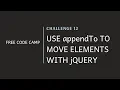 FCC - Use appendTo To Move Elements With jQuery