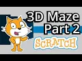 Scratch Tutorial Raycasting 3D Maze Game Part 2 How to make awesome 3D games in scratch