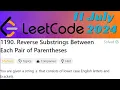 LeetCode Problem 1190 Reverse Substrings Between Each Pair of Parentheses C Stack