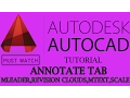 AutoCAD Tutorial - ANNOTATE TAB ALL COMMANDS
