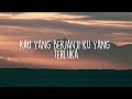 Lyodra, Afgan - Ada (Lirik) - Mix Playlist