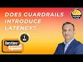 AI Guardrails Speed Do They Slow Down Your Model