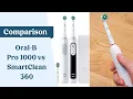 Oral-B Smart Clean 360 vs Pro 1000