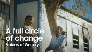 Voices of Galaxy: A Full Circle of Change | Samsung