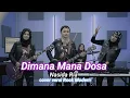 Lagu Dimana Mana Dosa - Nasida Ria - cover versi rock modern