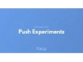 Introducing Parse Push Experiments