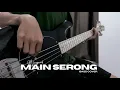 Download Lagu The Changcuters - Main Serong [ Bass Cover ] #013
