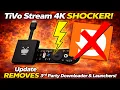 TiVo Stream 4K SHOCKER Update REMOVES Downloader Party Launchers I Tested This First Hand