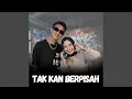 Lagu Tak Kan Berpisah (feat. Sadewok)