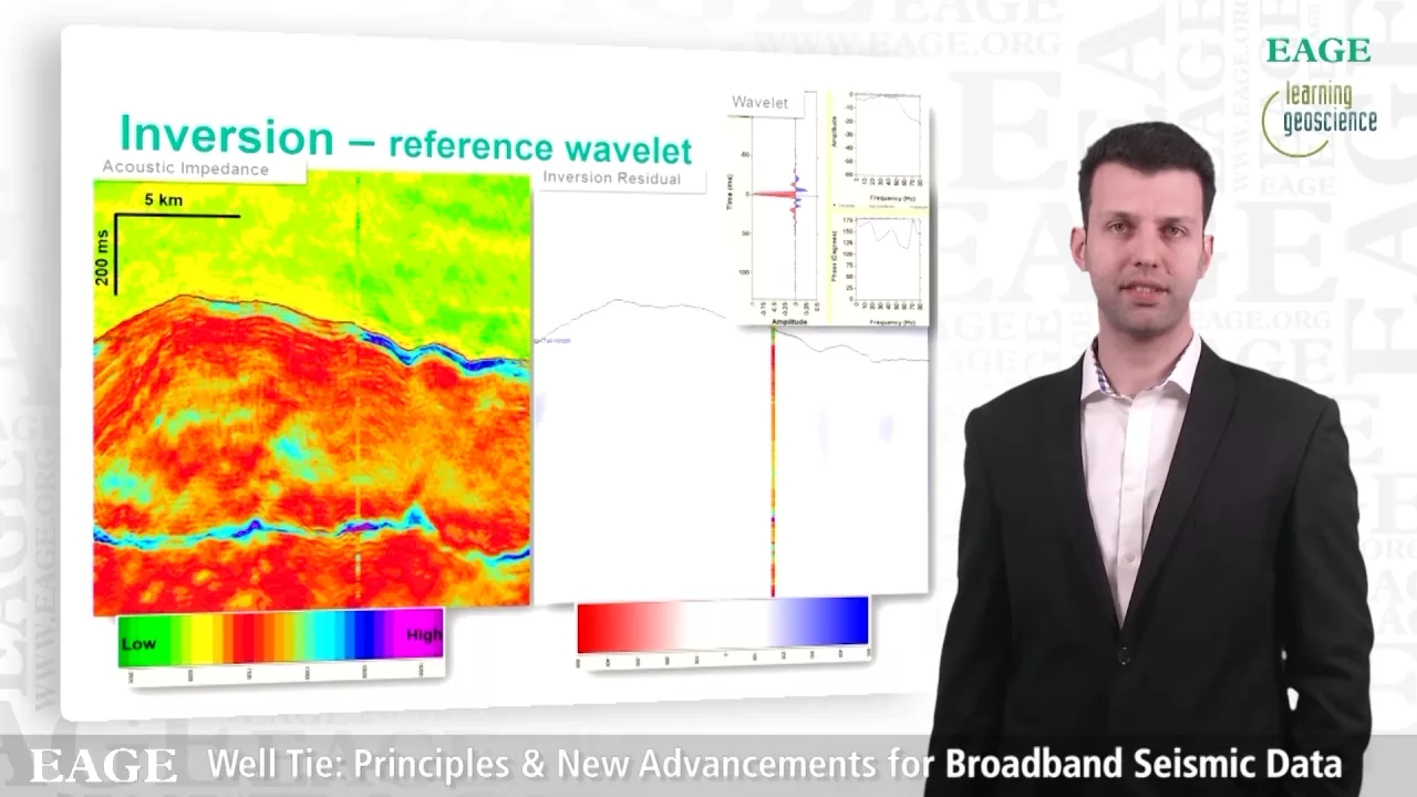 EAGE E-Lecture: Well Tie: Principles & New Advancements for Broadband Seismic Data, by Ehsan Naeini