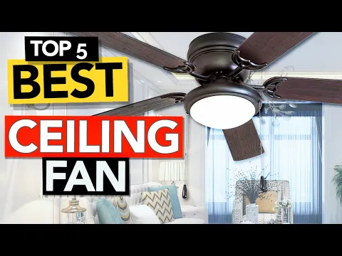 Download MP3 ✅ Best Ceiling Fans to buy | Our top 5 picks