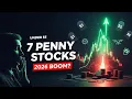 7 Penny Stocks That Could Explode by 2026 Most Investors Will Miss