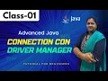 Advanced Java Class 01 Connection Con Driver Manager Java Tutorial for Beginners