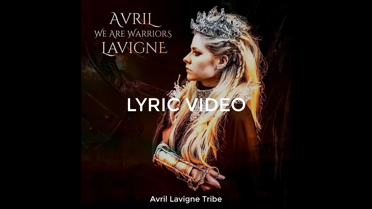 Avril Lavigne - We Are Warriors | LYRICS