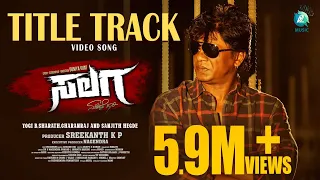 Download SALAGA TITLE TRACK -4K Video Song| Duniya Vijay | Dhananjaya | Yogi B | Sanjith Hegde | Charanraj MP3