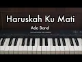 Download Lagu Haruskah Ku Mati - Ada Band | Piano Instrumental by Andre Panggabean