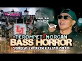 Download Lagu DJ BASS HORROR || AMUNISI BATTLE GEDEN ||AGAK NROTOK 🔥